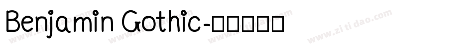 Benjamin Gothic字体转换